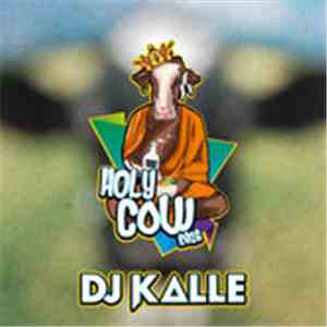 DJ Kalle - Holy Cow 2016 (Klikkesang)