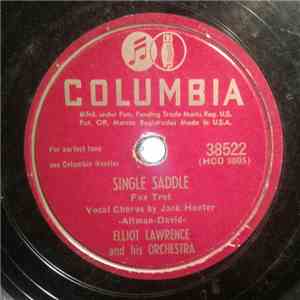 Elliot Lawrence And His Orchestra - Single Saddle / Ev'ry Night Is Saturday ...