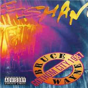 Esham - Bruce Wayne Gothom City 1987