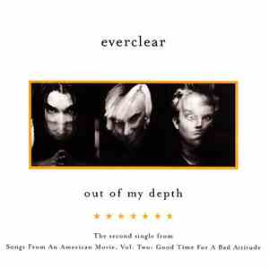 Everclear - Out Of My Depth