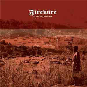 Firewire - A Tribute To The Manzini