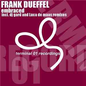 Frank Dueffel - Embraced