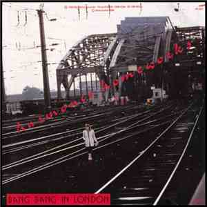 Harmonic Homeworks - Bang Bang In London