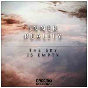 Inner Reality - The Sky Is Empty