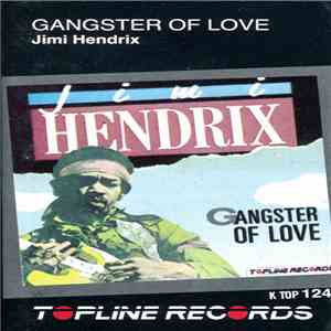 Jimi Hendrix - Gangster Of Love