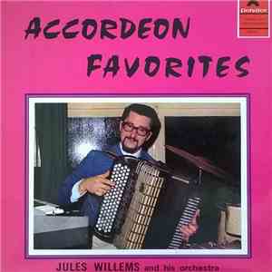 Jules Willems And His Orchestra - Accordeon Favorites