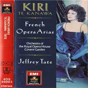 Kiri Te Kanawa, Orchestra Of The Royal Opera House, Covent Garden, Jeffrey Tate - French Opera Arias
