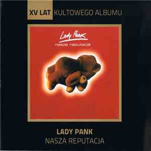Lady Pank - Nasza Reputacja