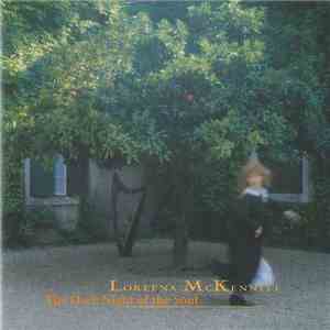 Loreena McKennitt - The Dark Night Of The Soul