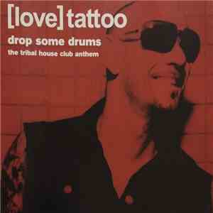 [Love] Tattoo - Drop Some Drums