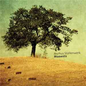 Markus Stollenwerk - Moments