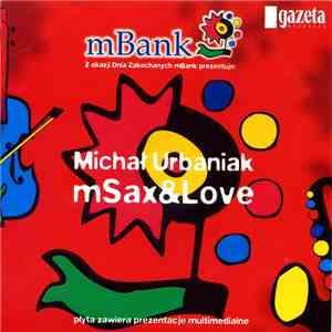 Michał Urbaniak - mSax&Love
