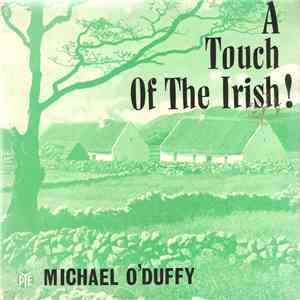 Michael O'Duffy With The Bill Shepherd Orchestra And Chorus - A Touch Of Th ...