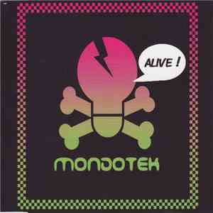 Mondotek - Alive !