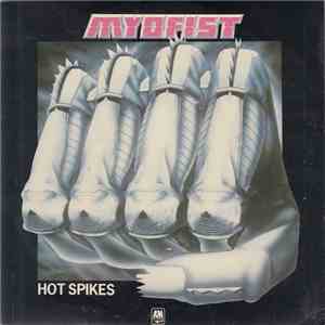 Myofist - Hot Spikes