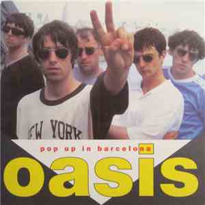 Oasis - Pop Up In Barcelona