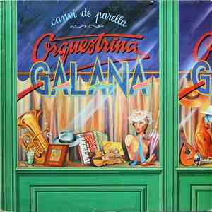 Orquestrina Galana - Canvi De Parella