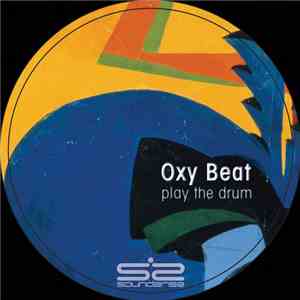 Oxy Beat - Play The Drum