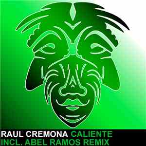 Raul Cremona - Caliente