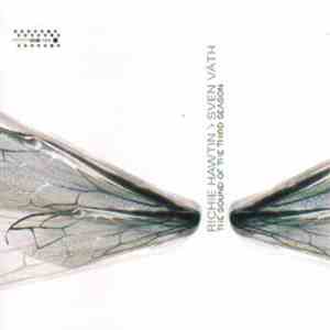 Richie Hawtin & Sven Väth - The Sound Of The Third Season