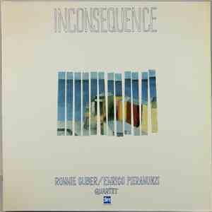 Ronnie Cuber / Enrico Pieranunzi Quartet - Inconsequence