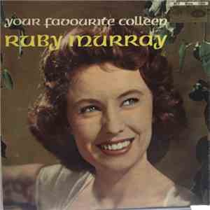Ruby Murray - Your Favourite Colleen