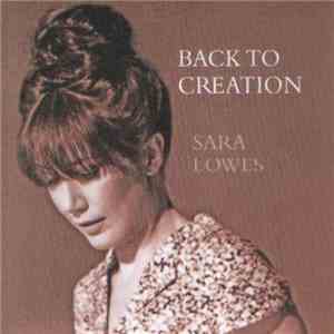 Sara Lowes - Back To Creation
