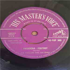 Sid Phillips And His Band - Pasadena – Foxtrot / Jericho – Foxtrot