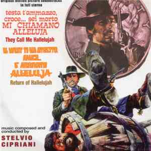 Stelvio Cipriani - Testa T'Ammazzo, Croce... Sei Morto Mi Chiamano Alleluja ...