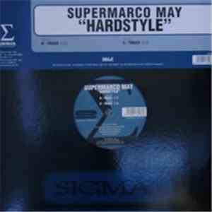 Supermarco May - Hardstyle