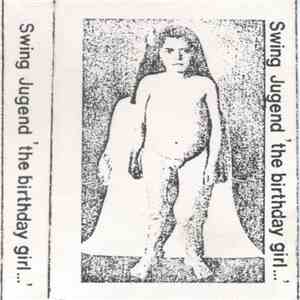 Swing Jugend - The Birthday Girl...