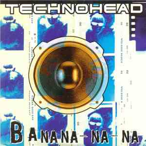 Technohead - Banana-na-na - DumB DiddY DumB