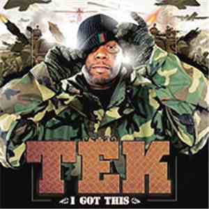 Tek - I Got This
