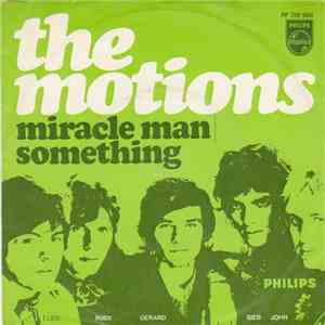 The Motions - Miracle Man / Something