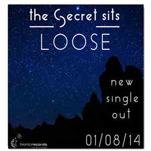 The Secret Sits - Loose