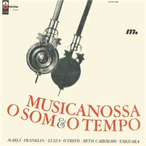 Various - Musicanossa O Som & O Tempo