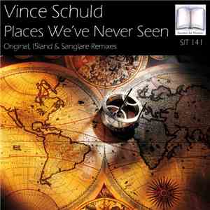 Vince Schuld - Places We've Never Seen