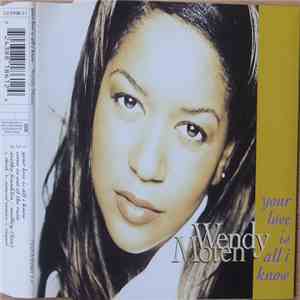 Wendy Moten - Your Love Is All I Know