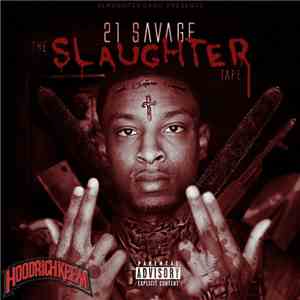 21 Savage - The Slaughter Tape