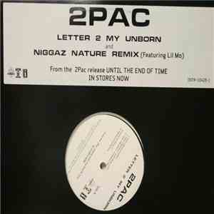 2Pac - Letter 2 My Unborn / Niggaz Nature Remix