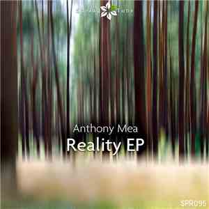 Anthony Mea - Reality EP