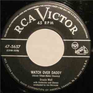 Brucie Weil - Watch Over Daddy