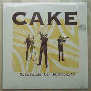 Cake - Motorcade Of Generosity
