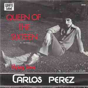 Carlos Perez - Queen Of The Sixteen