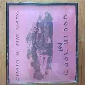 Chain & The Gang - In Cool Blood