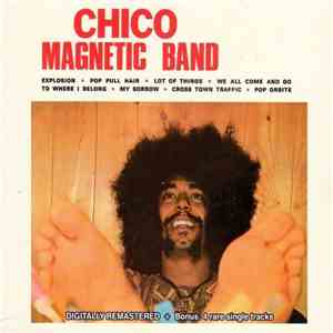 Chico Magnetic Band - Chico Magnetic Band