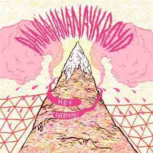 Dananananaykroyd - Hey Everyone!