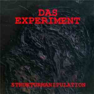 Das Experiment - Strukturmanipulation
