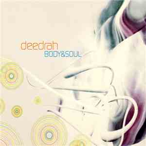 Deedrah - Body & Soul