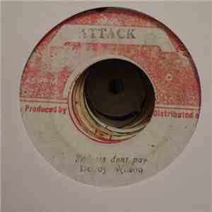 Delroy Wilson - Badness Dont Pay / Can You Remember